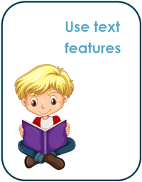 Reading strategies - text features