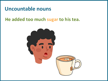 Uncountable nouns example