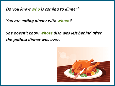 Who, whom or whose examples