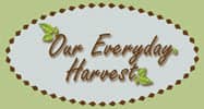 Our everyday harvest blog logo