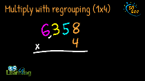 Multiply with regrouping (1x4 digits)