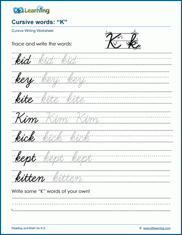 Cursive writing worksheet: pracitice words starting with the letter K