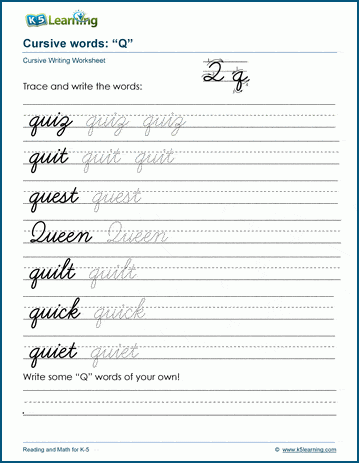 Cursive writing worksheet: pracitice words starting with the letter Q