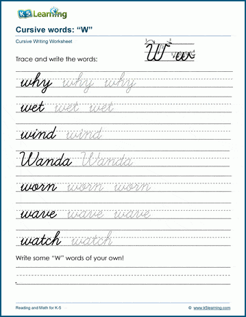 Cursive writing worksheet: pracitice words starting with the letter W