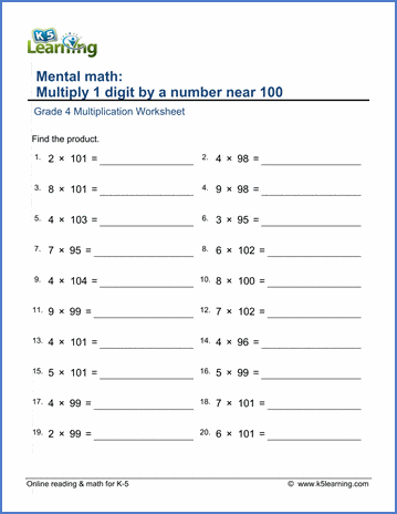 Grade 4 Mental multiplication Worksheet multiply 1-digit by a number near 100